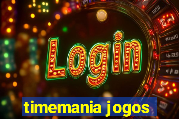 timemania jogos